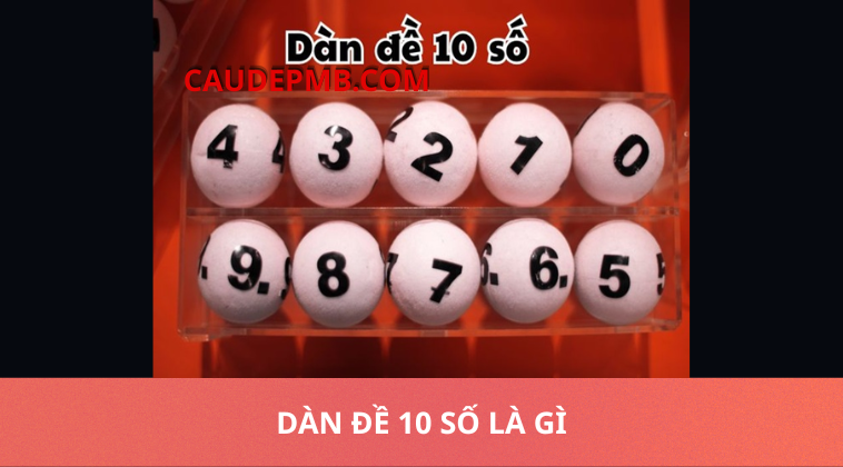 dàn đề 10 số