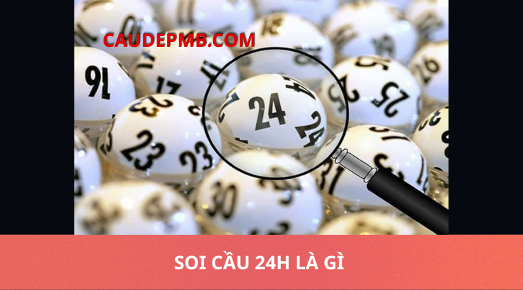 soi cầu 24h